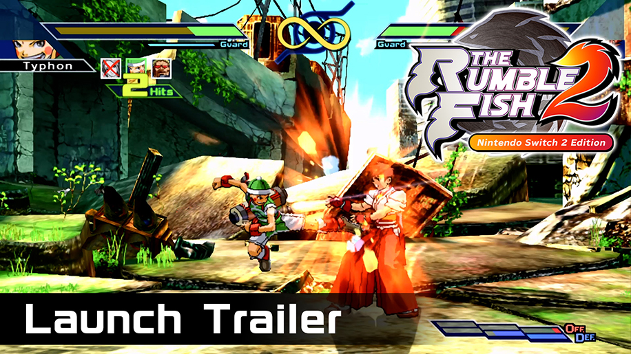 Legendary Fighter The Rumble Fish 2 Launches Today on Nintendo Switch 2 with an Exclusive Launch Trailer!